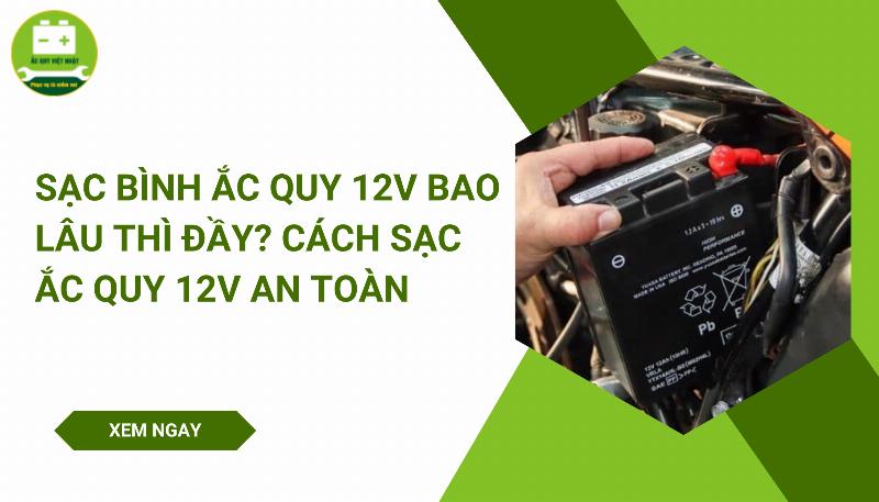 Hinh anh minh hoa tung buoc ket noi bo sac voi binh ac quy 12V 100Ah va nguon dien